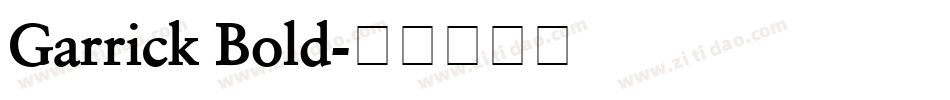 Garrick Bold字体转换